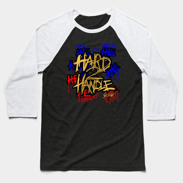 SOOKIE ''HARD 2 HANDLE'' (US CHAMPION) Baseball T-Shirt by KVLI3N